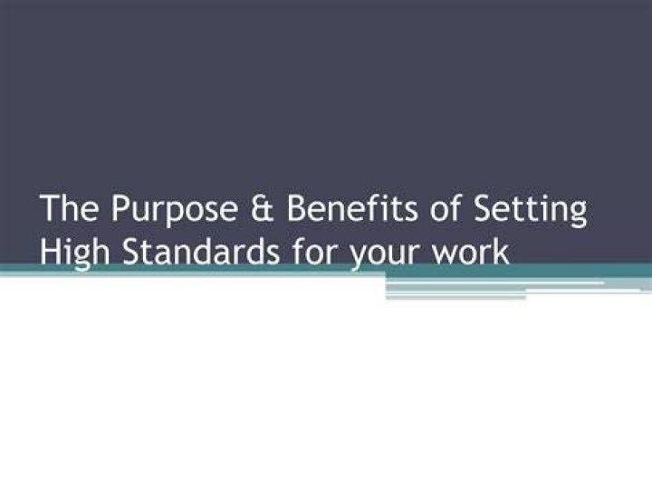 What are the benefits of setting standards?