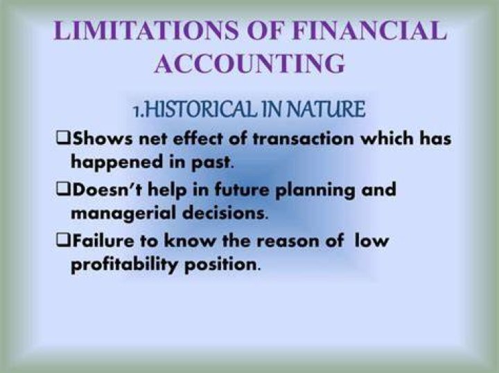 What are the five limitations of accounting?