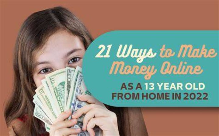 What can a 13 year old do for money?